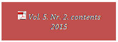 Szvegdoboz:   Vol. 5. Nr. 2. contents
2015
