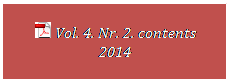 Szvegdoboz:   Vol. 4. Nr. 2. contents
2014
